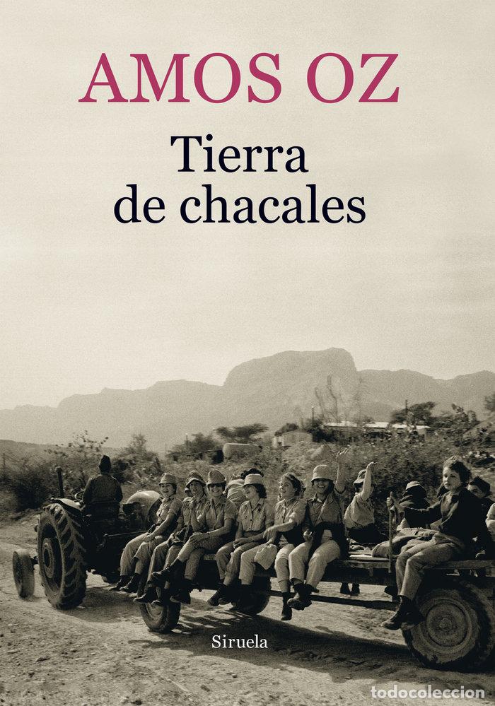 Libros: TIERRA DE CHACALES - OZ, AMOS