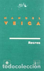 B&uuml;cher: RECREO - VEIGA, MANUEL