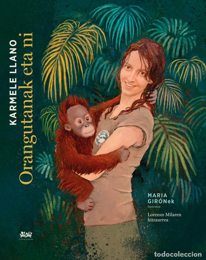 Livres: ORANGUTANAK ETA NI EUS - GIRON