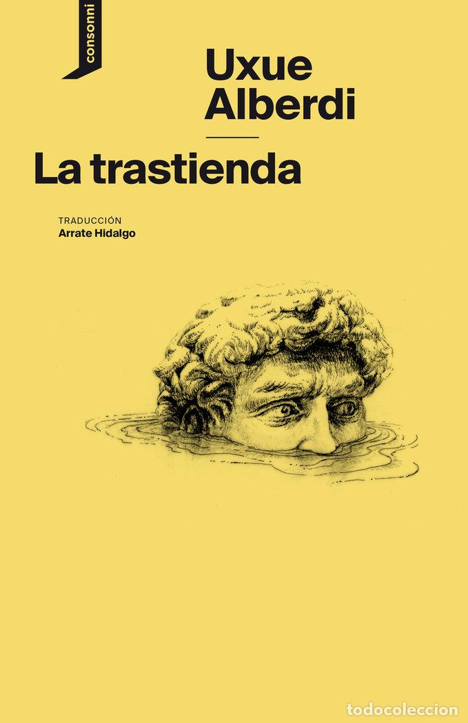 Libros: TRASTIENDA,LA - ALBERDI, UXUE