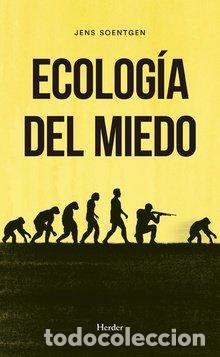 Livros: ECOLOGIA DEL MIEDO - SOENTGEN, JENS