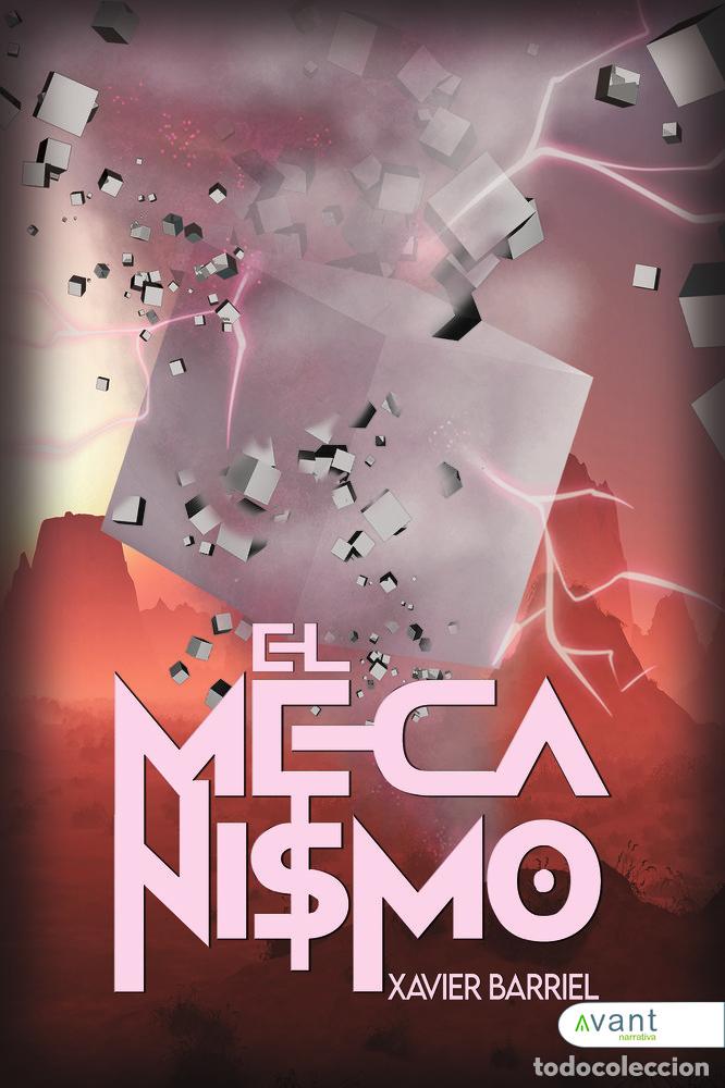 Livres: EL MECANISMO - BARRAL, XAVIER
