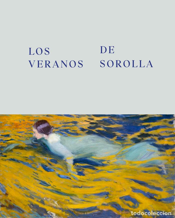Livres: VERANOS DE SOROLLA,LOS - YBARRA SATRUSTEGUI, CASILDA