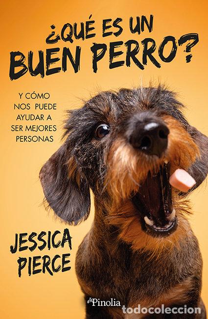 Livres: QUIEN ES UN BUEN PERRO - PIERCE, JESSICA