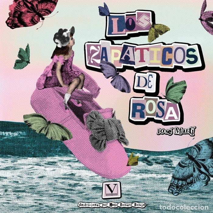 Livres: LOS ZAPATICOS DE ROSA - MARTI PEREZ, JOSE JULIAN