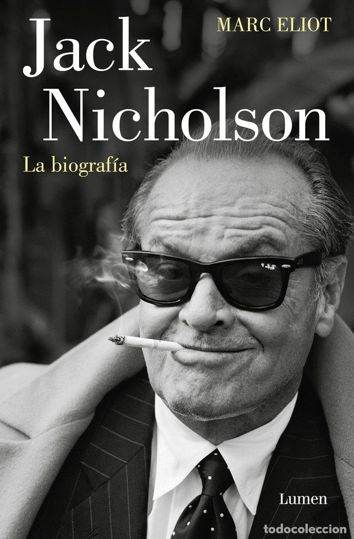 Livros: JACK NICHOLSON LA BIOGRAFIA - ELIOT, MARC