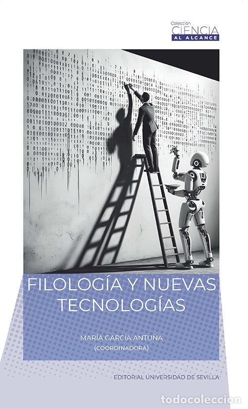books: FILOLOGIA Y NUEVAS TECNOLOGIAS - GARCIA ANTU&Ntilde;A, MARIA