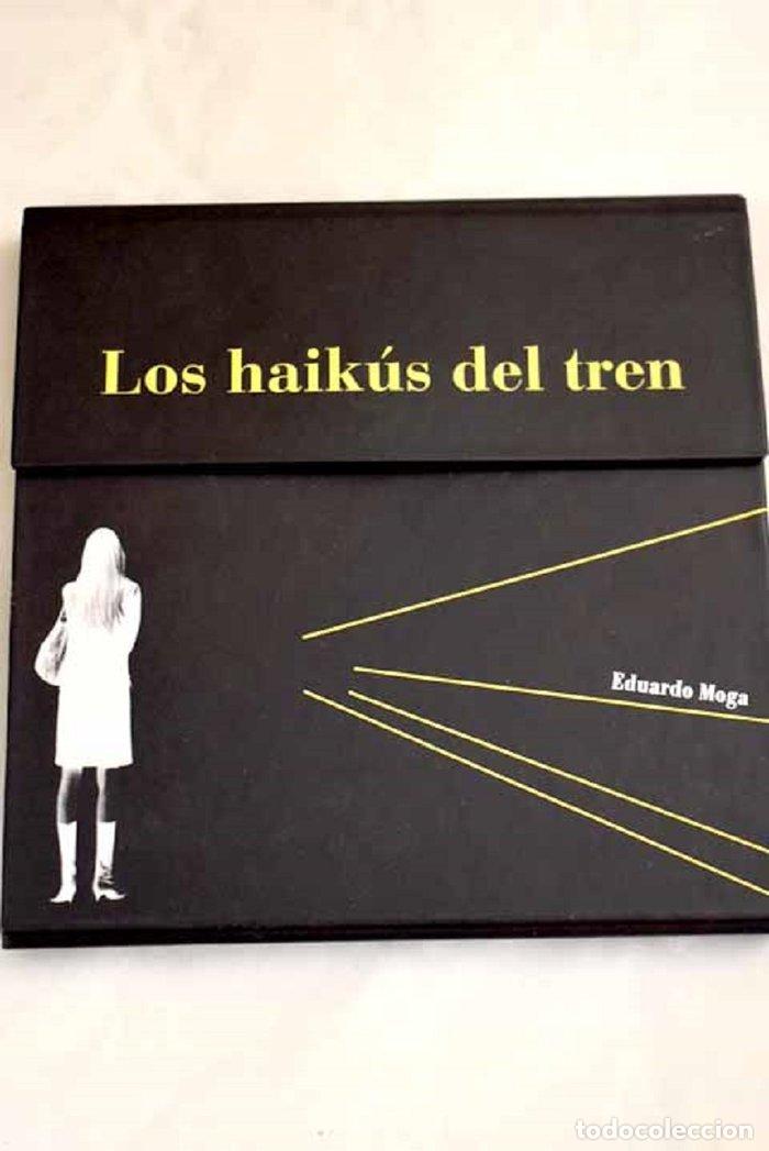 B&uuml;cher: HAIKUS DEL TREN - MOGA BAYONA, EDUARDO