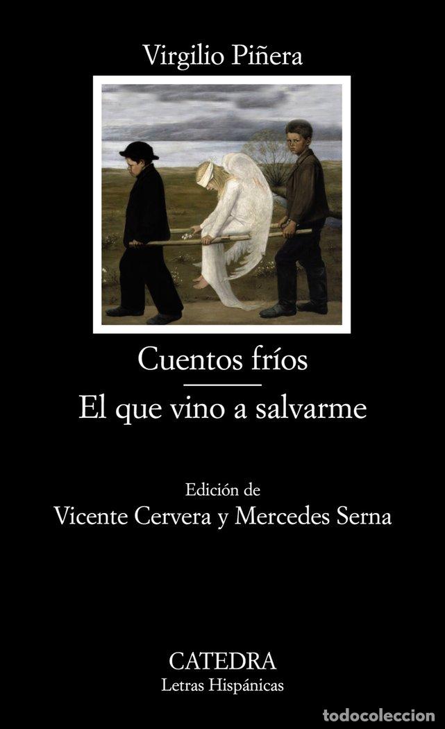 Libros: CUENTOS FRIOS EL QUE VINO A SALVARME - PI&Ntilde;ERA, VIRGILIO