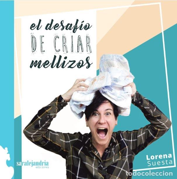 B&uuml;cher: EL DESAFIO DE CRIAR MELLIZOS - SUESTA, LORENA