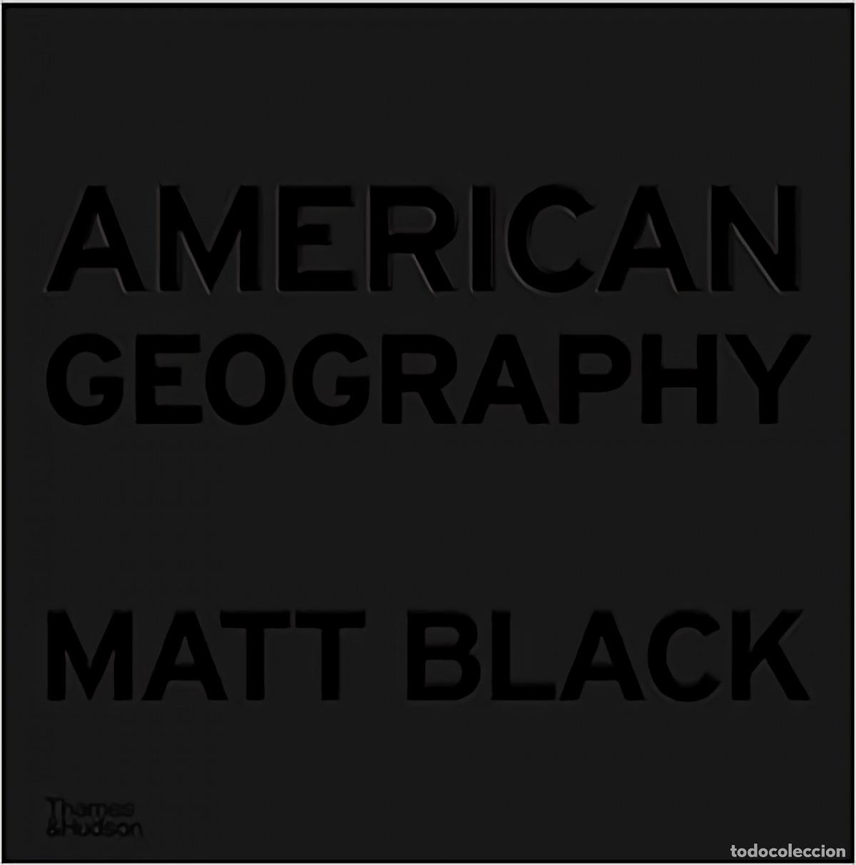 B&uuml;cher: AMERICAN GEOGRAPHY - Black, Matt