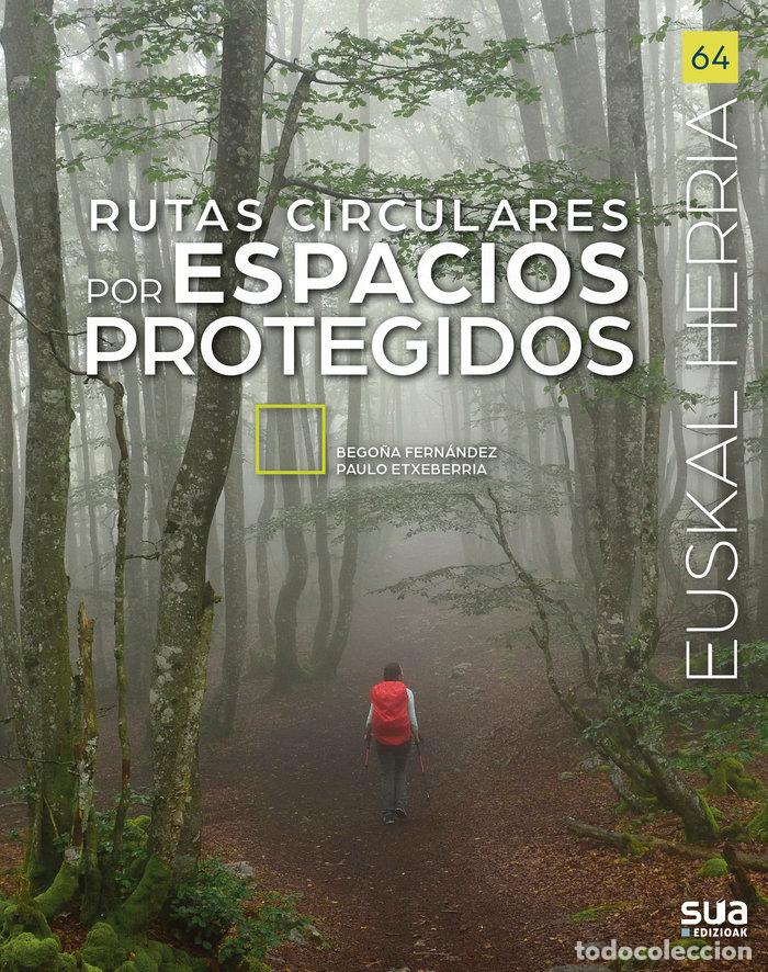 B&uuml;cher: RUTAS CIRCULARES POR ESPACIOS PROTEGIDOS - ETXEBERRIA, PAULO