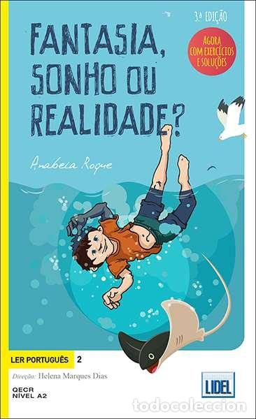 Livros: FANTASIA SONHO REALIDADE 3E - ROQUE ANABELA