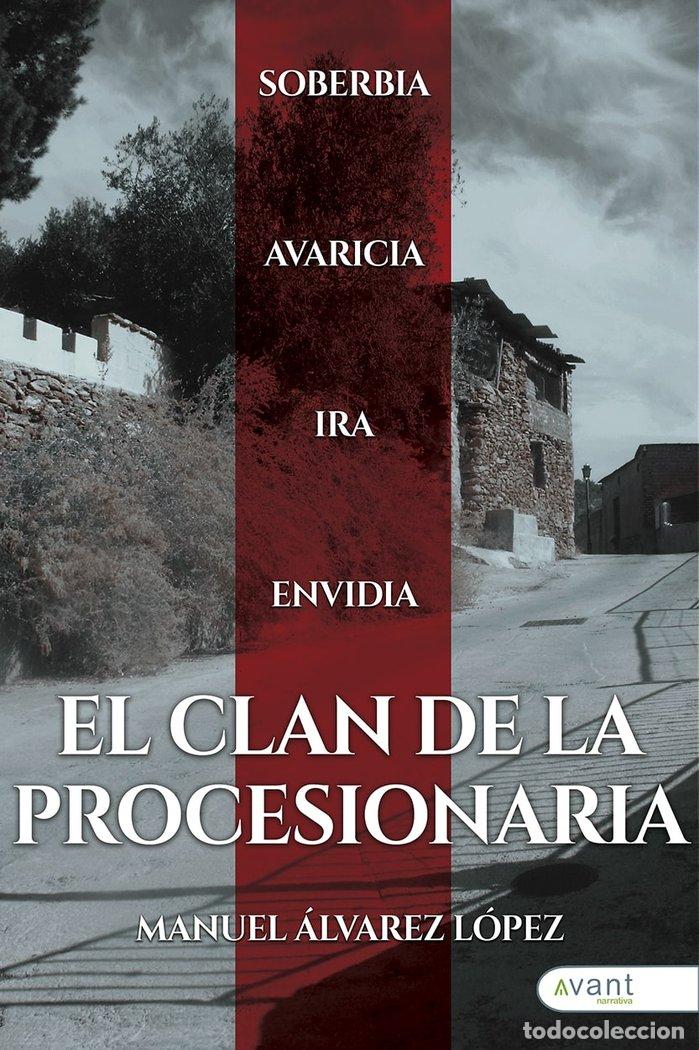 Livros: EL CLAN DE LA PROCESIONARIA - &Aacute;LVAREZ, MANUEL