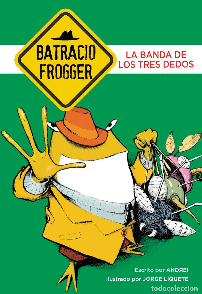 Livres: UN CASO DE BATRACIO FROGGER 3 LA BANDA DE LOS TRES - ANDREI