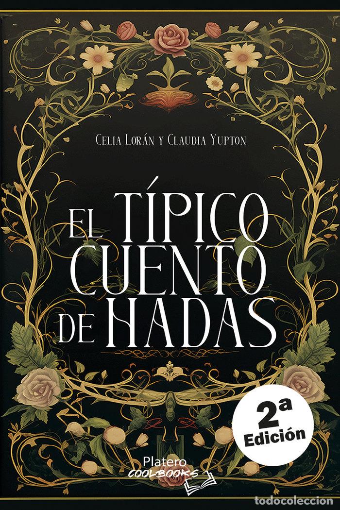 Libros: EL TIPICO CUENTO DE HADAS - LORAN, CELIA