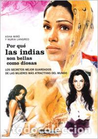 books: POR QUE LAS INDIAS SON BELLAS COMO DIOSAS - MIRO, ASHA