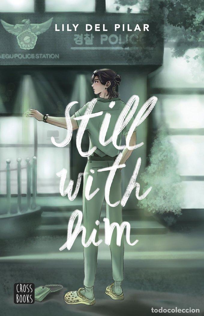 Libri: STILL WITH 4 STILL WITH HIM - LILY DEL PILAR