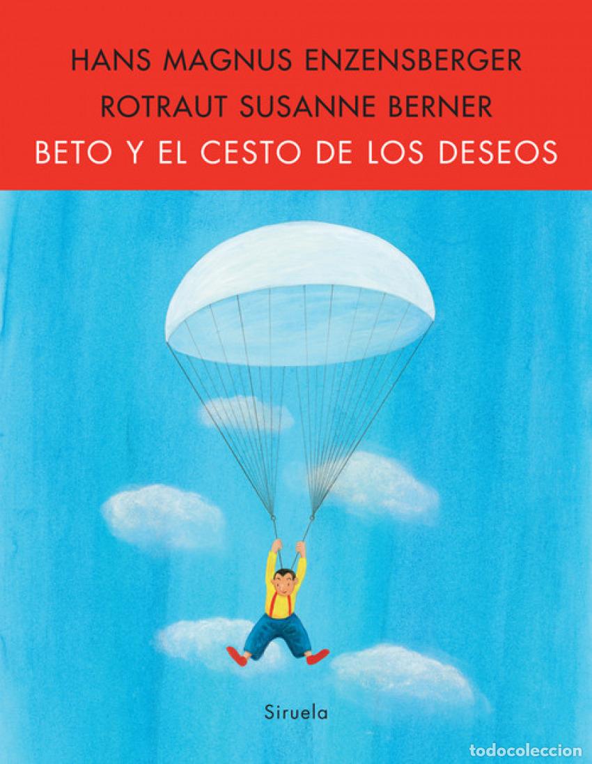 Libri: BETO Y EL CESTO DE LOS DESEOS - Enzensberger, Hans Magnus