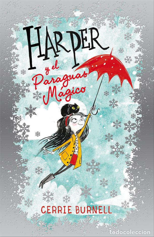 Libros: HARPER 1 Y EL PARAGUAS MAGICO - BURNELL, CERRIE