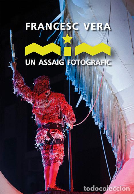 Libros: MIM UN ASSAIG FOTOGRAFIC VALENCIANO - VERA CASAS, FRANCESC