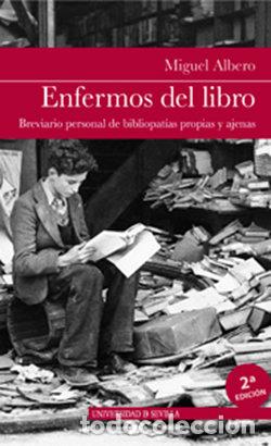 Libros: ENFERMOS DEL LIBRO - ALBERO, MIGUEL