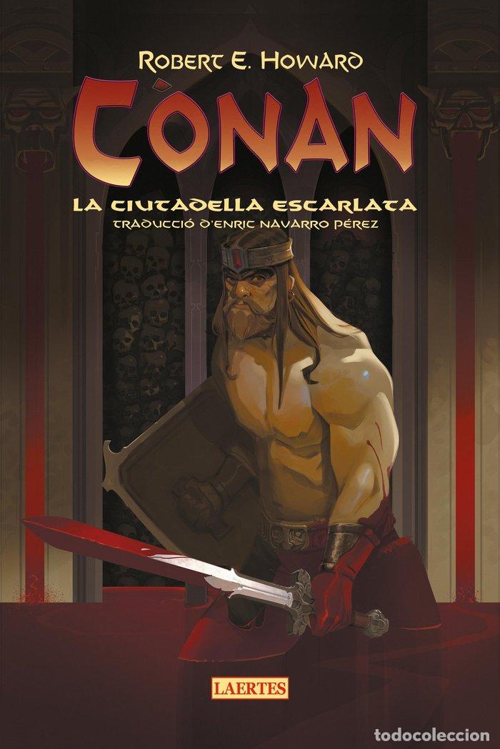 Libros: CONAN LA CIUTADELLA ESCARLATA CATALAN - HOWARD, ROBERTO E