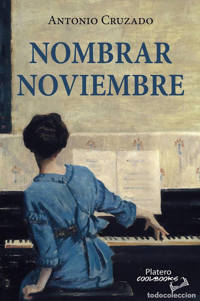 Libros: NOMBRAR NOVIEMBRE - CRUZADO, ANTONIO