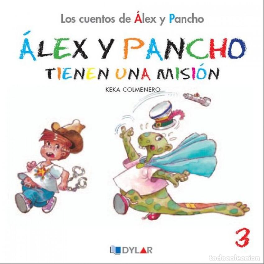Libros: TIENEN UNA MISION - ALEX Y PANCHO - COLMENERO, KEKA