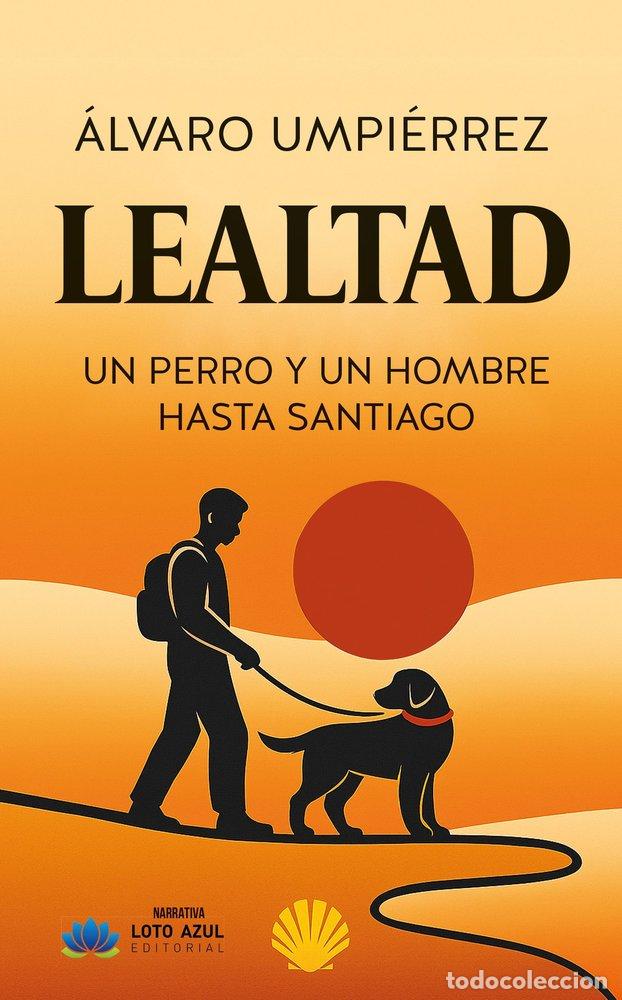 Libros: LEALTAD - UMPERREZ, ALVARO