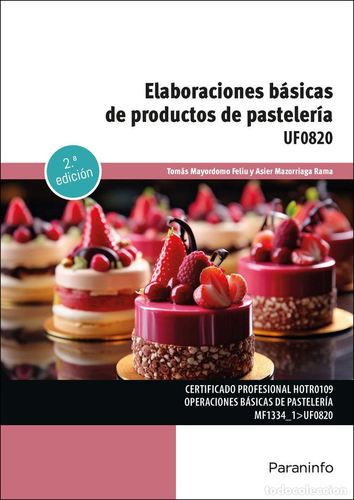 B&uuml;cher: ELABORACIONES BASICAS DE PRODUCTOS DE PASTELERIA - MAYORDOMO FELIU, TOMAS