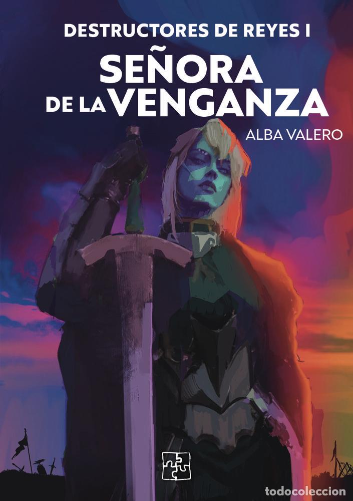 Libros: DESTRUCTORES DE REYES I SE&Ntilde;ORA DE LA VENGANZA - VALERO, ALBA