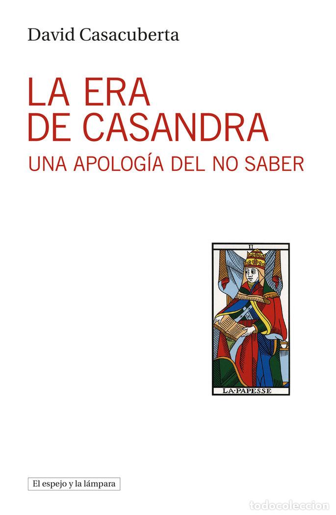 Libros: ERA DE CASANDRA,LA - CASACUBERTA, DAVID