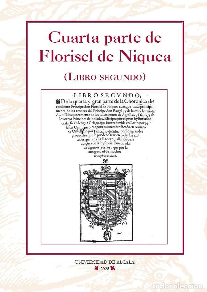 Libros: CUARTA PARTE DE FLORISEL DE NIQUEA LIBRO SEGUNDO - SILVA, FELICIANO DE