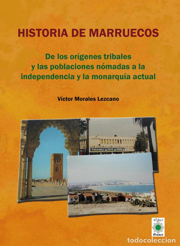 Livres: HISTORIA DE MARRUECOS - VICTOR MORALES LEZCANO