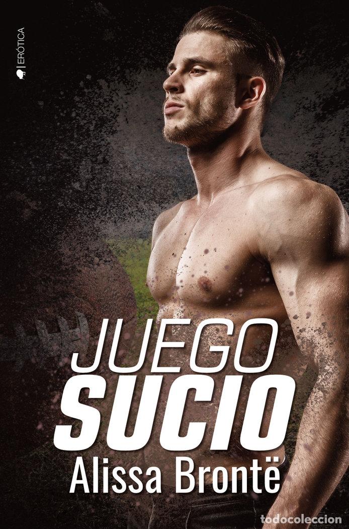 B&uuml;cher: JUEGO SUCIO - BRONTE, ALISSA