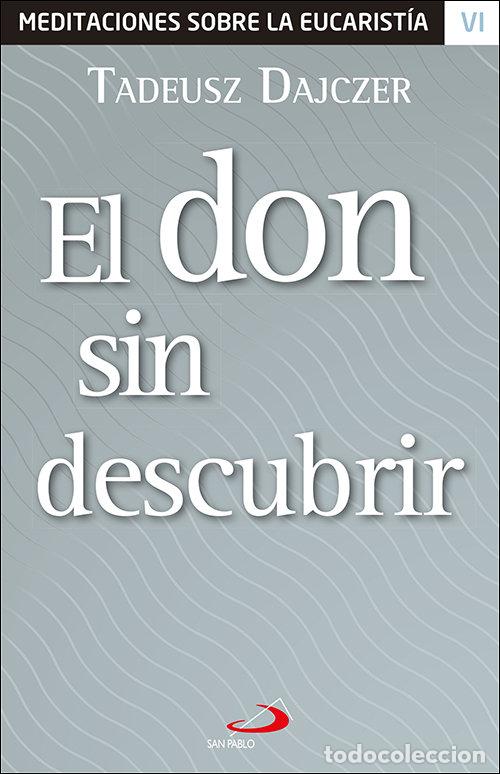 Livres: EL DON SIN DESCUBRIR - DAJCZER, TADEUSZ