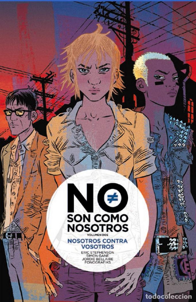 Livros: NO SON COMO NOSOTROS 2 NOSOTROS CONTRA VOSOTROS - STEPHENSON, GANE