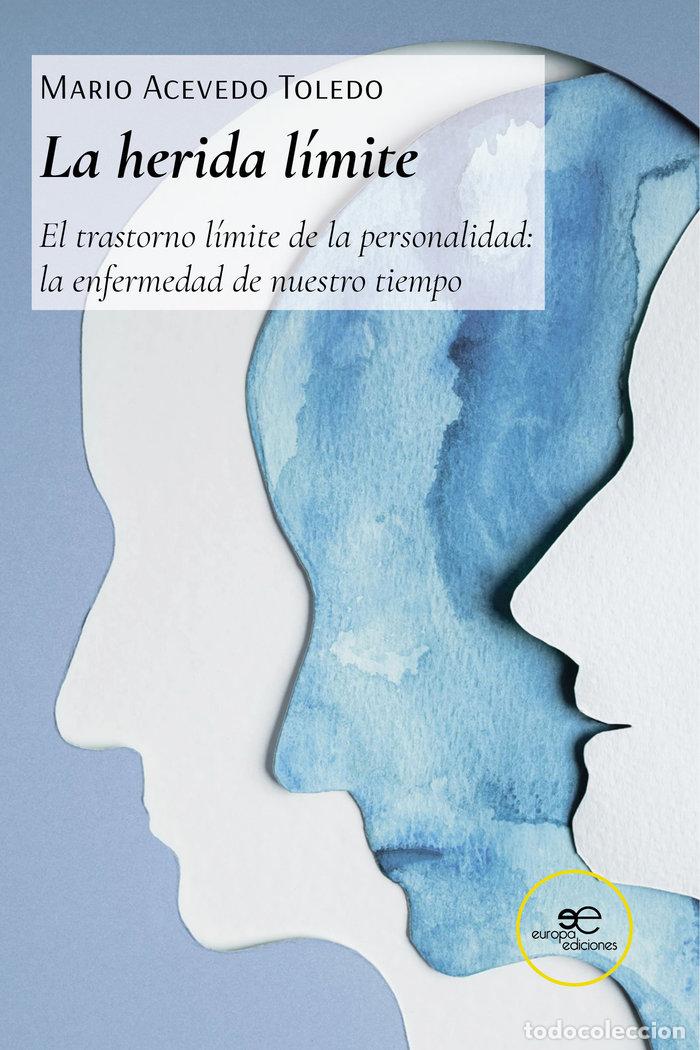 Livros: LA HERIDA LIMITE - ACEVEDO TOLEDO, MARIO