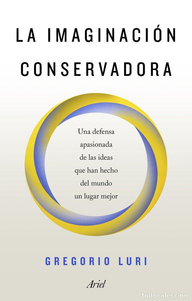 Libros: IMAGINACION CONSERVADORA,LA - GREGORI LURI