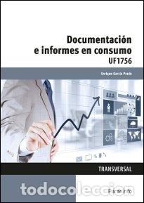 Libri: DOCUMENTACION E INFORMES EN CONSUMO - GARCIA PRADO, ENRIQUE