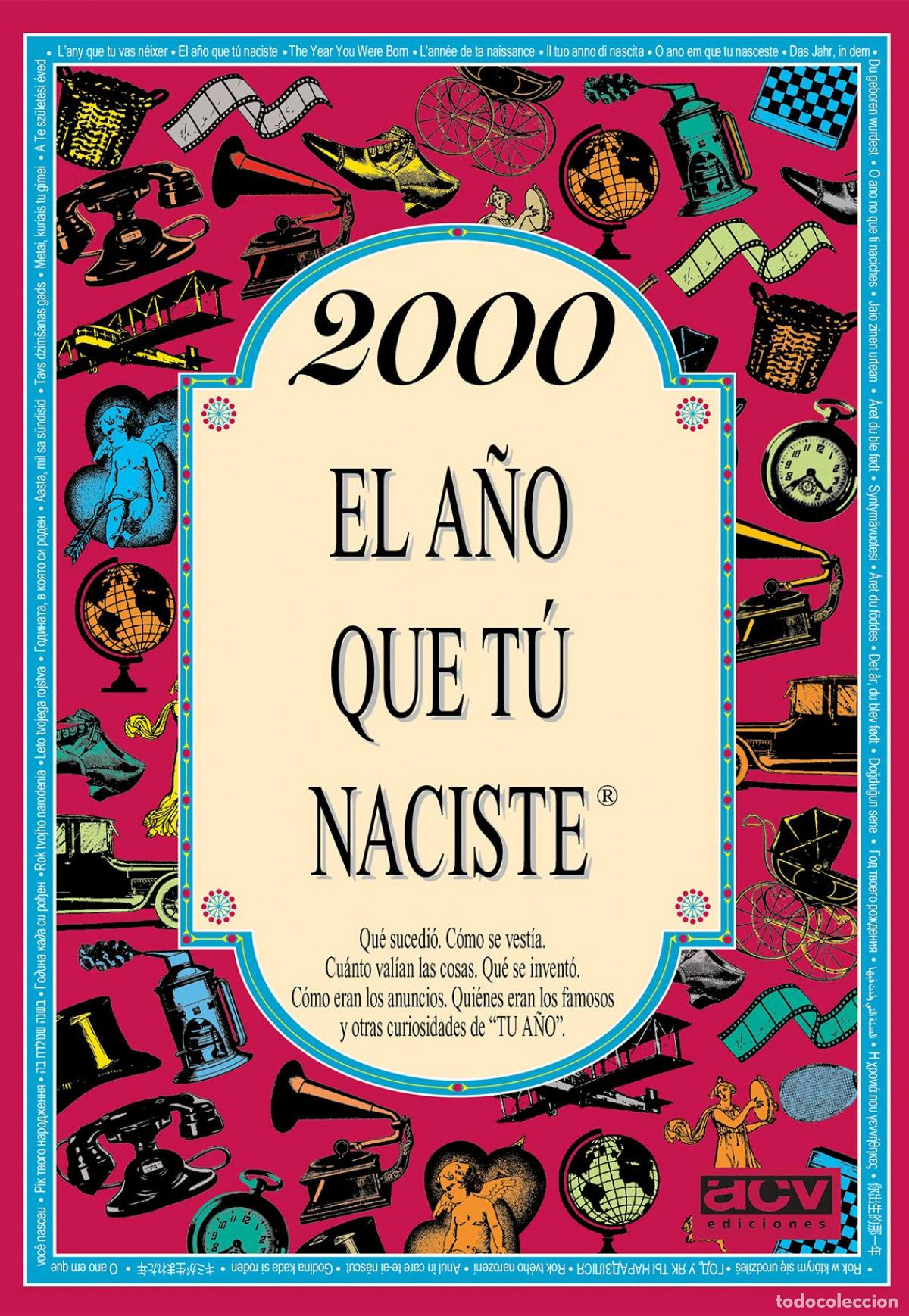 Libri: 2000 A&Ntilde;O QUE TU NACISTE - Varios autores