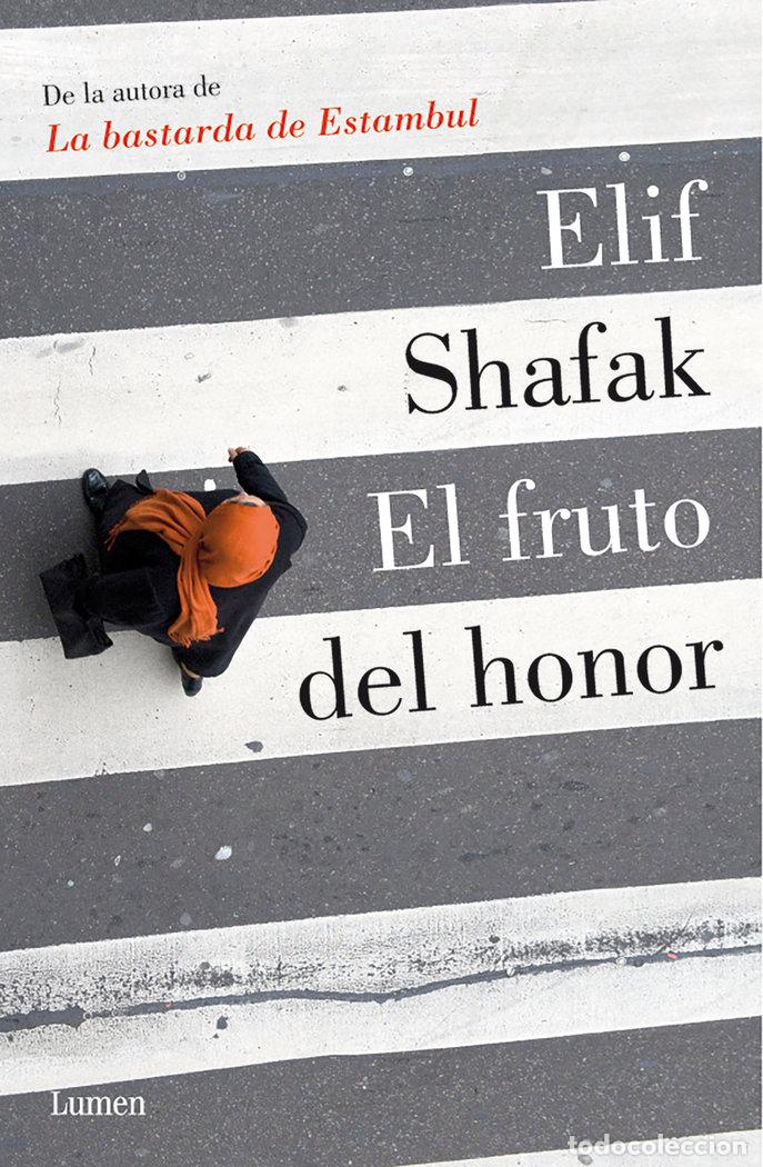 Libri: FRUTO DEL HONOR,EL - SHAFAK, ELIF