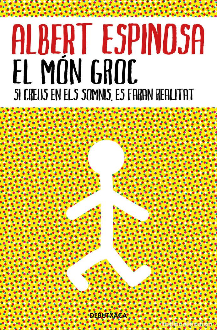 books: EL MON GROC - ESPINOSA, ALBERT