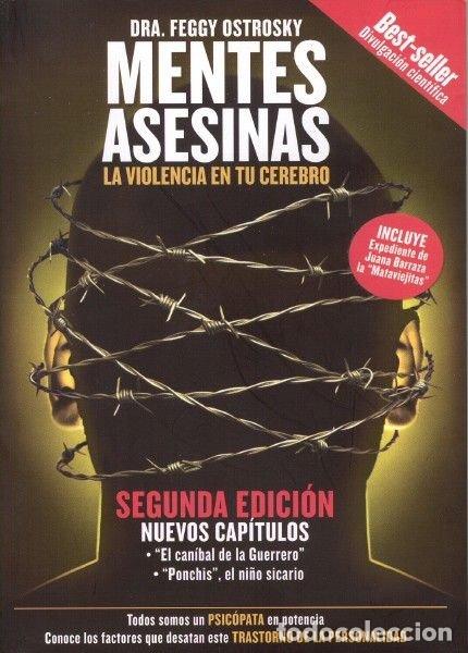 Libros: MENTES ASESINAS. LA VIOLENCIA EN TU CEREBRO. - TROSKY SHEJET, FEGGY