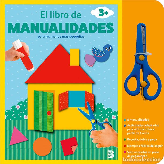 Libros: EL LIBRO DE MANUALIDADES CON TIJERAS +3 - BALLON