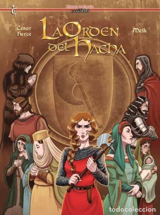 Libros: HISTORIA DE ESPA&Ntilde;A EN VI&Ntilde;ETAS 52 LA ORDEN DEL HACHA - CESAR HERCE