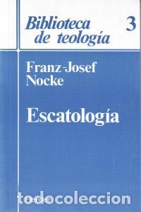 Libros: ESCATOLOGIA - NOCKE.