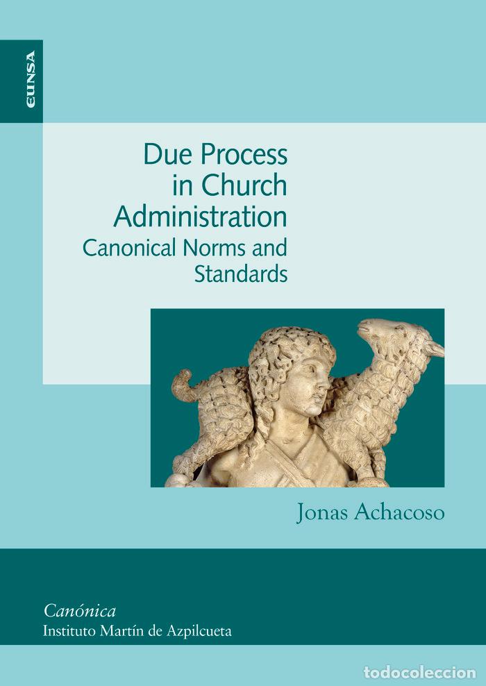 Libros: DUE PROCESS IN CHURCH ADMINISTRATION - JONAS ACHACOSO