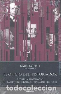 Livres: OFICIO DEL HISTORIADOR,EL - KOHUT, KARL